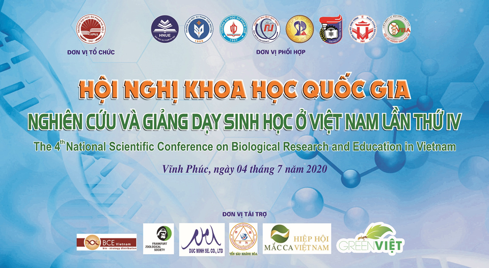 Hội nghị khoa học Quốc gia về Nghiên cứu và giảng dạy Sinh học ở Việt Nam lần thứ IV